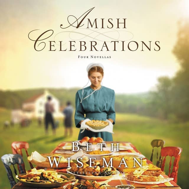 Amish Celebrations: Four Stories