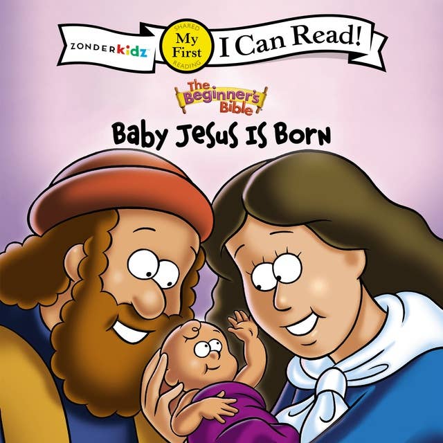 The Beginner's Bible Baby Jesus Is Born: My First