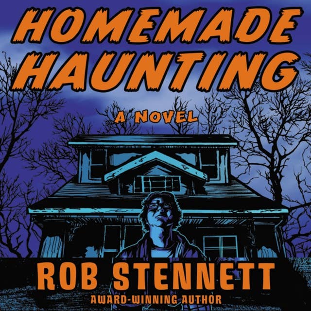 Homemade Haunting: A Novel