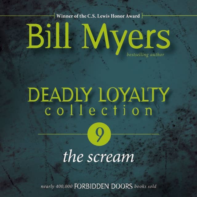 Deadly Loyalty Collection: The Scream