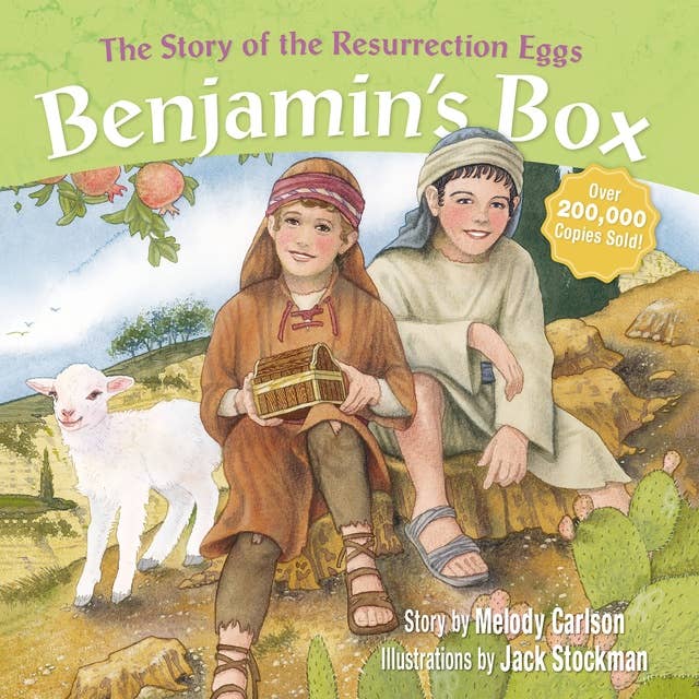 Benjamin's Box: The Story of the Resurrection Eggs