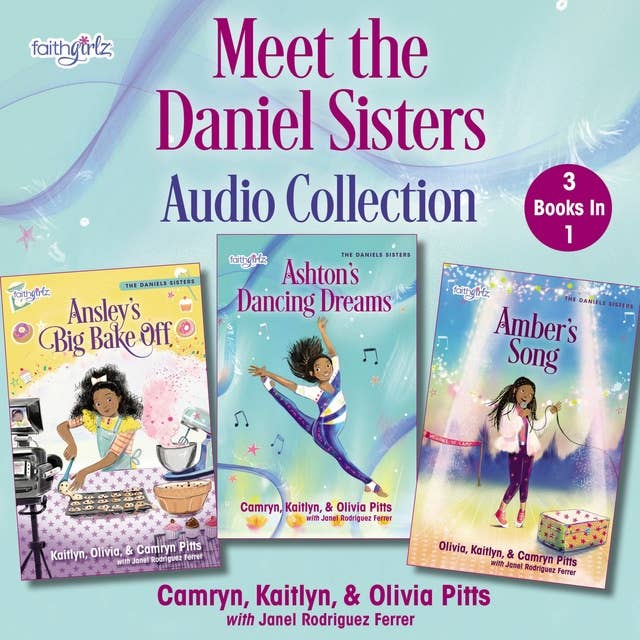 Meet the Daniels Sisters: 3 Books in 1