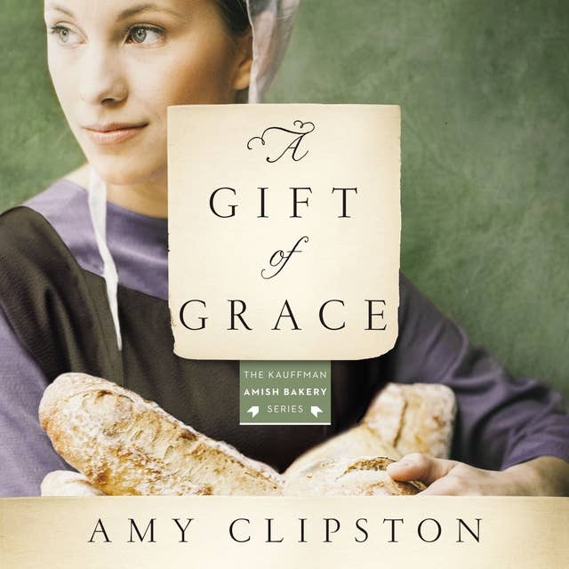 A Gift of Grace: A Novel