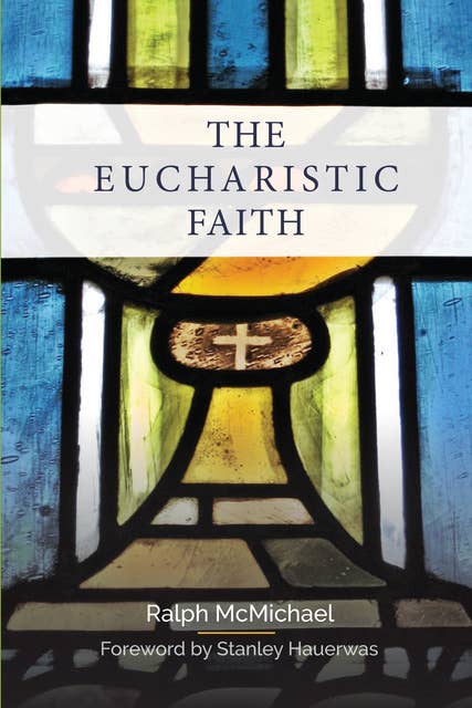The Eucharistic Faith
