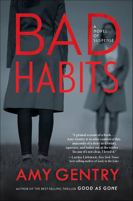 Bad Habits: A Novel of Suspense