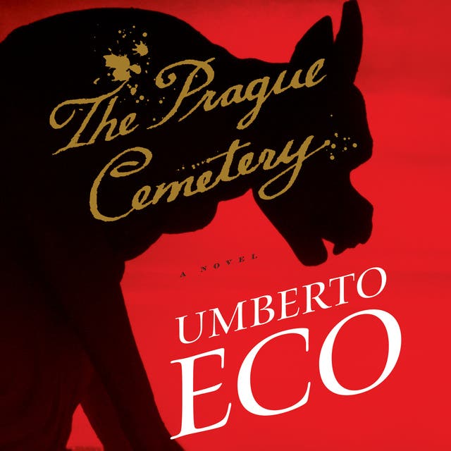 The Prague Cemetery - หนังสือเสียง - Umberto Eco - ISBN 9780358718949 ...