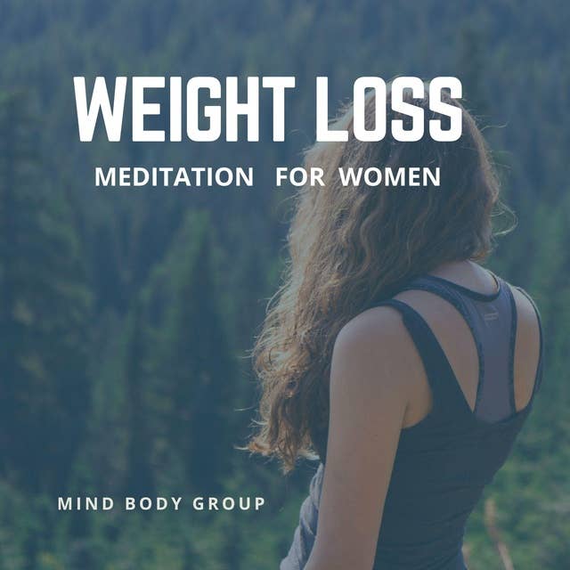 Weight Loss Meditation for Women