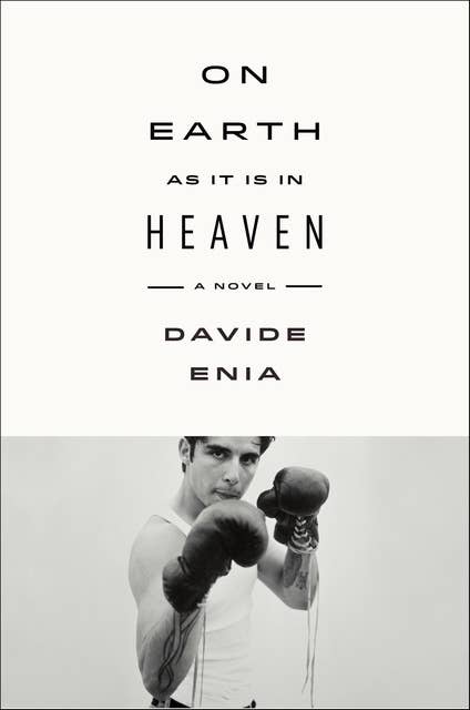On Earth As It Is in Heaven: A Novel