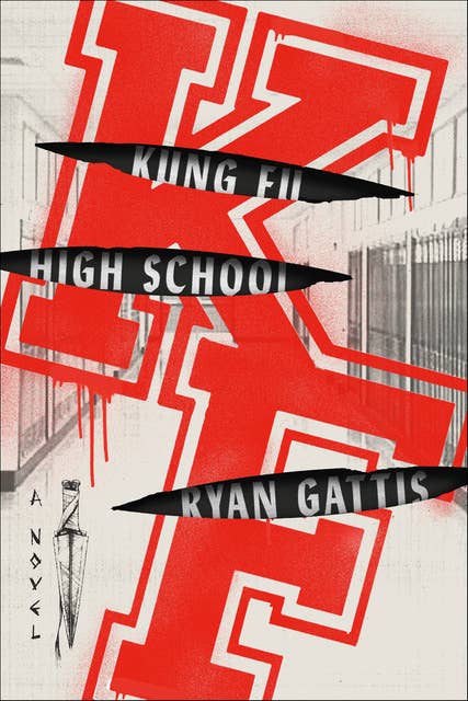 Kung Fu High School: A Novel