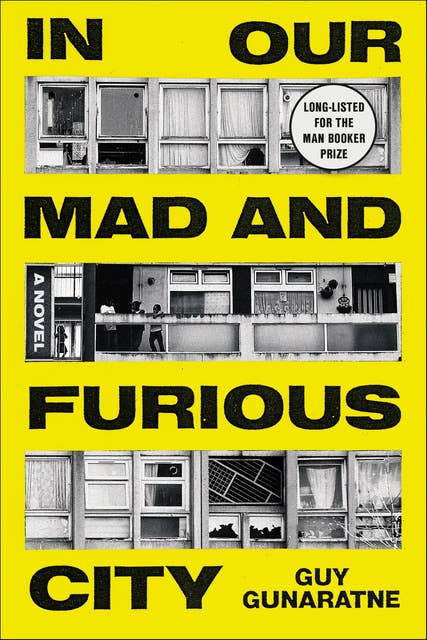 In Our Mad and Furious City: A Novel