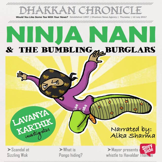 Ninja Nani & The Bumbling Burglars