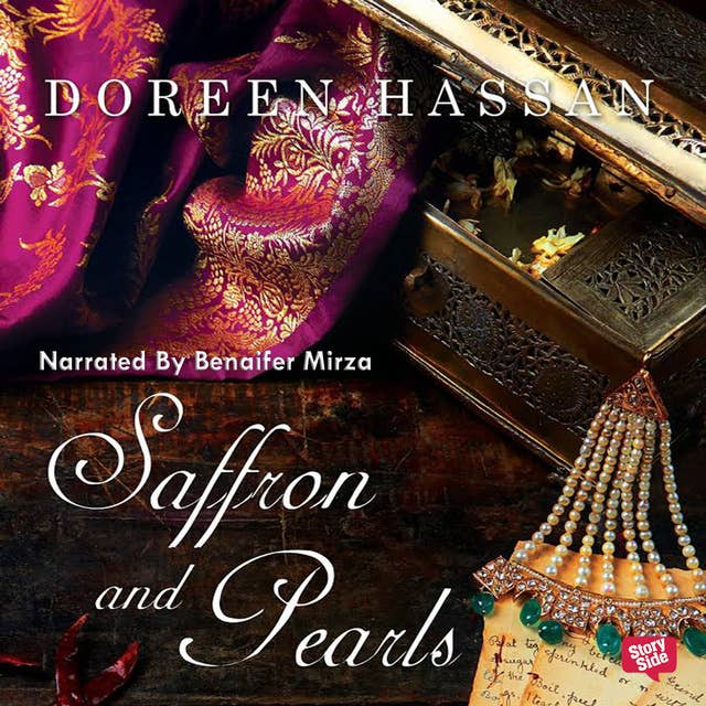 Saffron and Pearls - A Memoir of Family, Friendship & Heirloom Hyderabadi Recipes