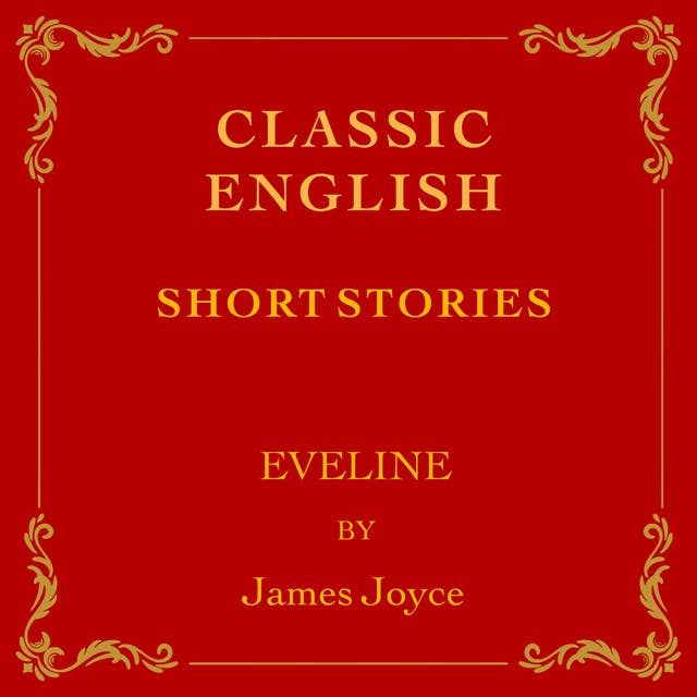 Classic English Short Stories - Evelyn