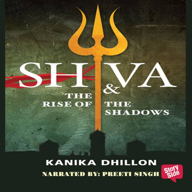 Shiva and The Rise of The Shadows