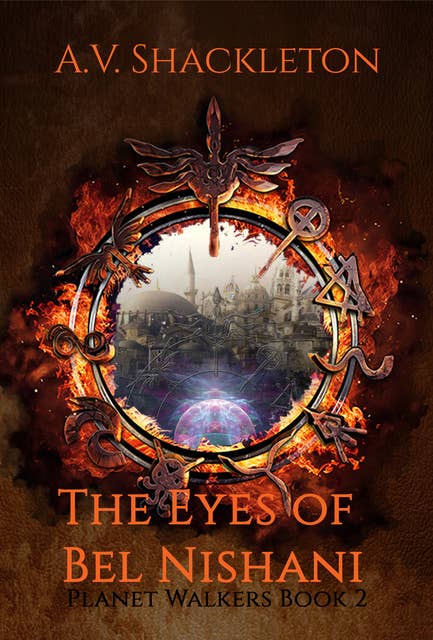 The Eyes of Bel Nishani: Book two of the Planet Walkers series