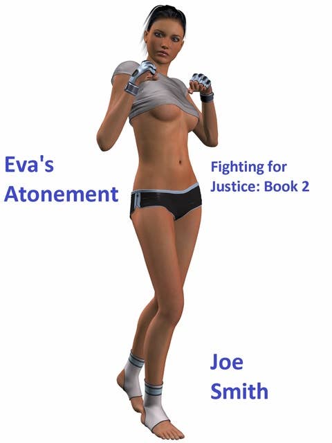 Eva's Atonement: Fighting for Justice