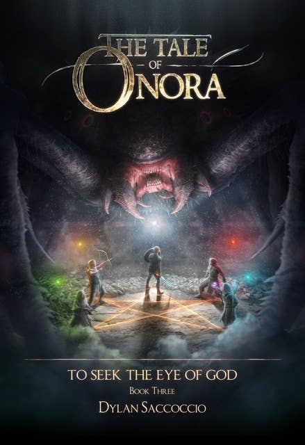 The Tale of Onora: To Seek the Eye of God