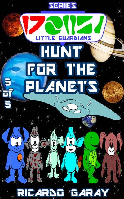 Little Guardians Series - Hunt for the Planets