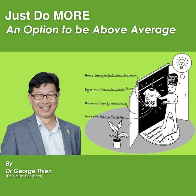 Just Do MORE: An Option to be Above Average
