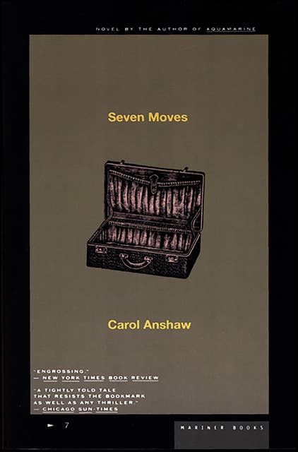 Seven Moves: A Novel