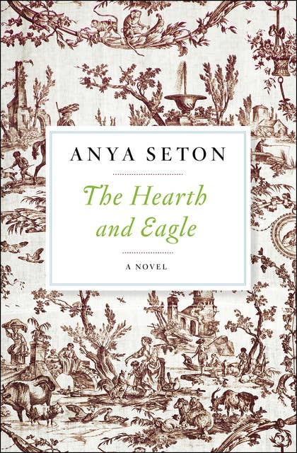 The Hearth and Eagle: A Novel