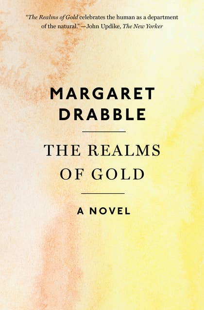 The Realms of Gold: A Novel