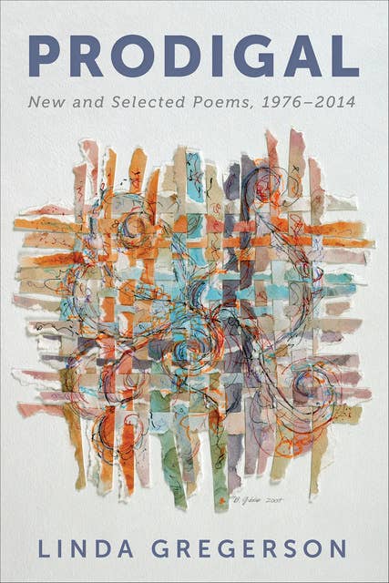 Prodigal: New and Selected Poems, 1976–2014