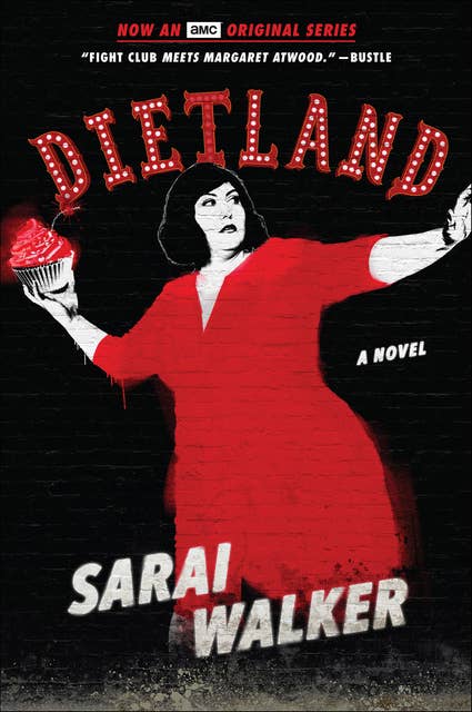 Dietland: A Novel