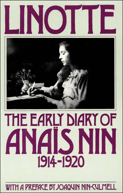 Linotte: The Early Diary of Anaïs Nin, 1914–1920