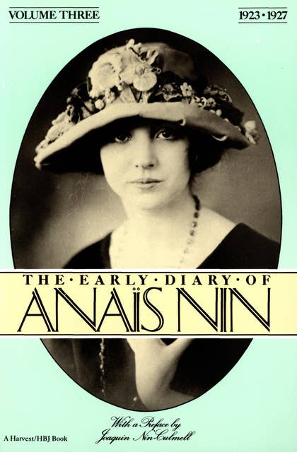 The Early Diary of Anaïs Nin, 1923–1927