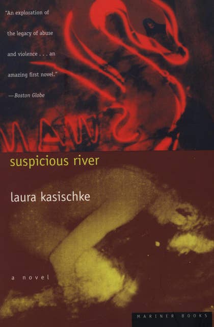 Suspicious River: A Novel