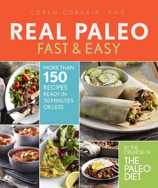 Real Paleo: Fast & Easy