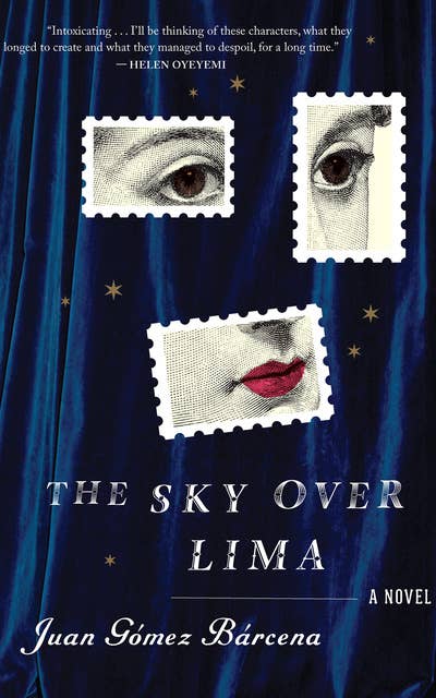 The Sky Over Lima: A Novel