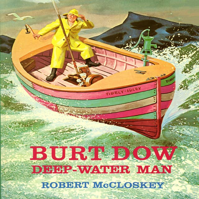 Burt Dow: Deep Water Man