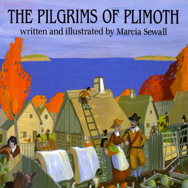 The Pilgrims Of Plimoth
