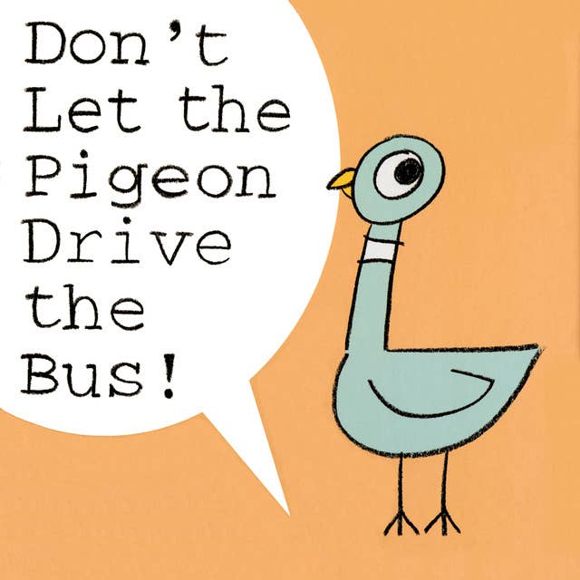Cover for Don't Let The Pigeon Drive The Bus