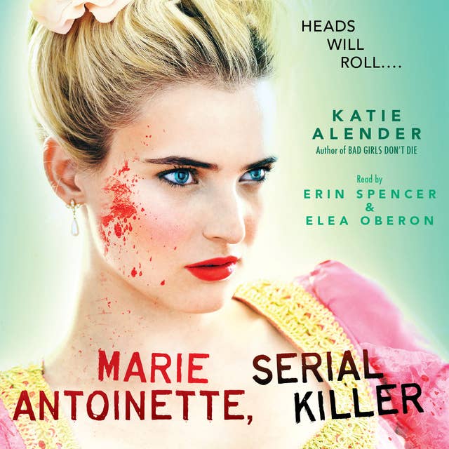 Marie Antoinette - Serial Killer
