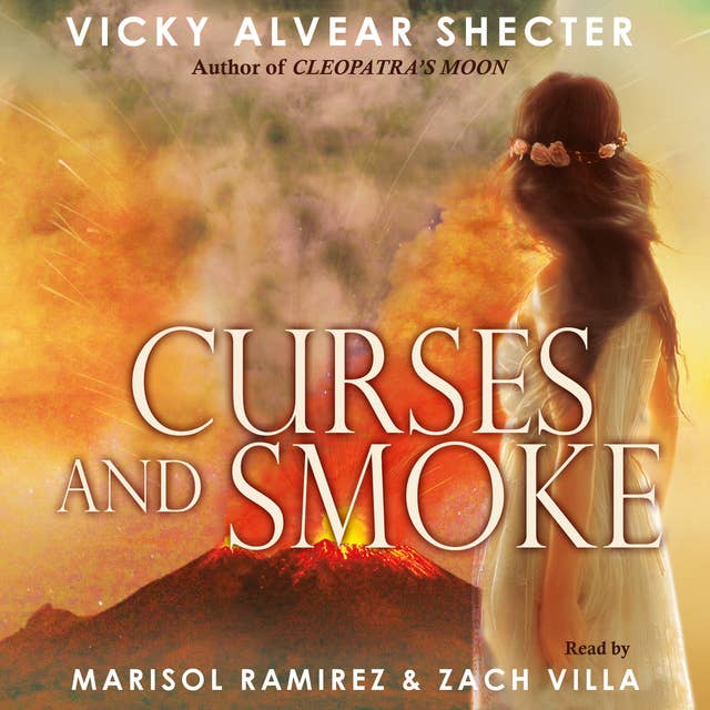 Curses and Smoke - A Novel of Pompeii