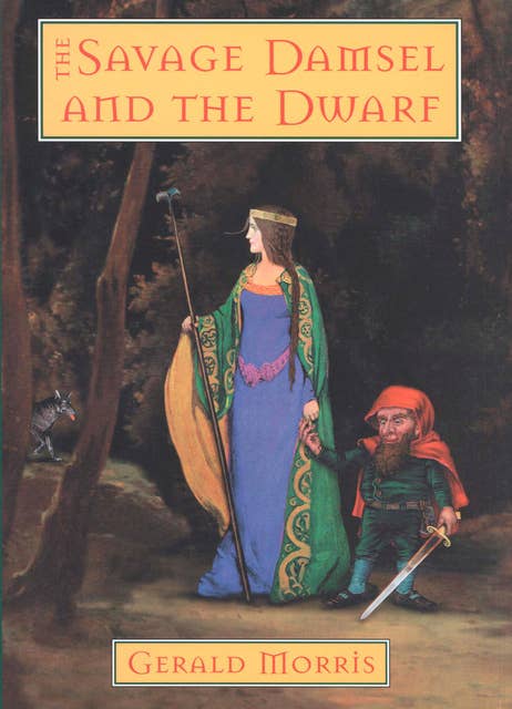 The Savage Damsel and the Dwarf