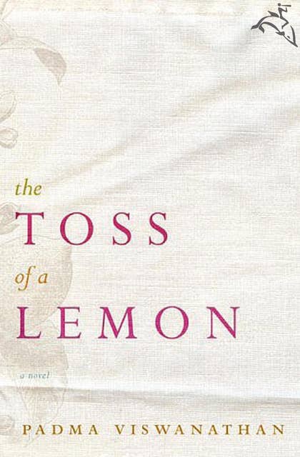 The Toss of a Lemon: A Novel