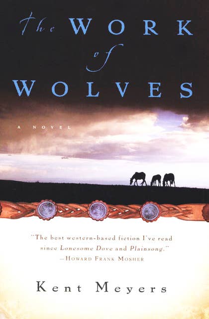 The Work of Wolves: A Novel