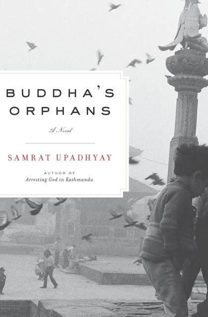 Buddha's Orphans: A Novel