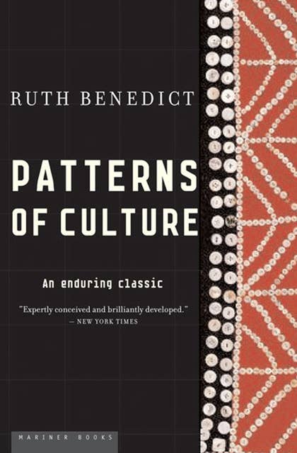 Patterns of Culture: An Enduring Classic