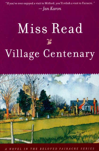 Village Centenary: A Novel