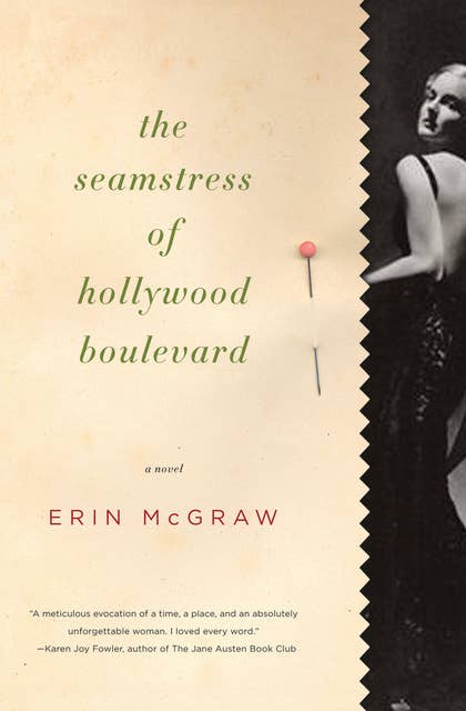 The Seamstress of Hollywood Boulevard: A Novel