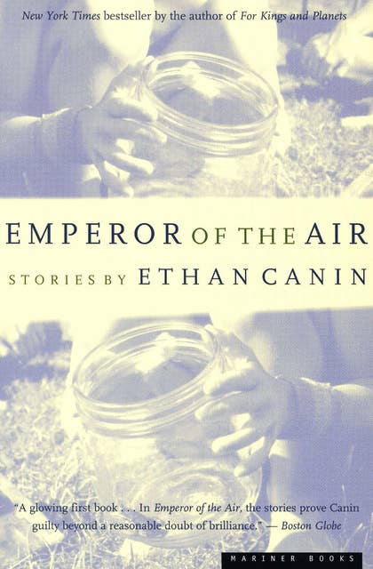 Emperor of the Air: Stories
