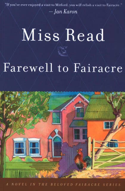 Farewell to Fairacre: A Novel