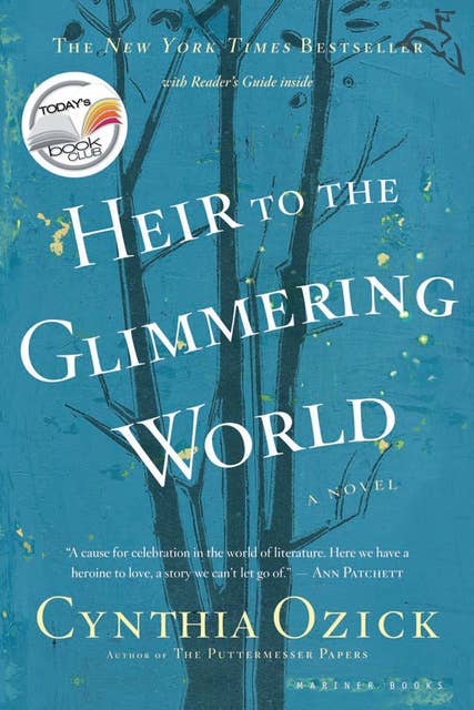 Heir to the Glimmering World: A Novel
