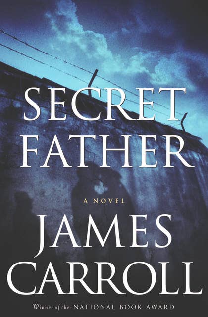 Secret Father: A Novel