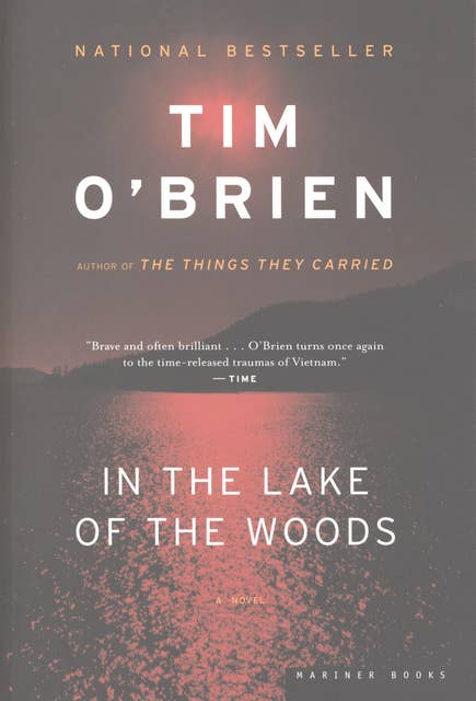 In the Lake of the Woods: A Novel